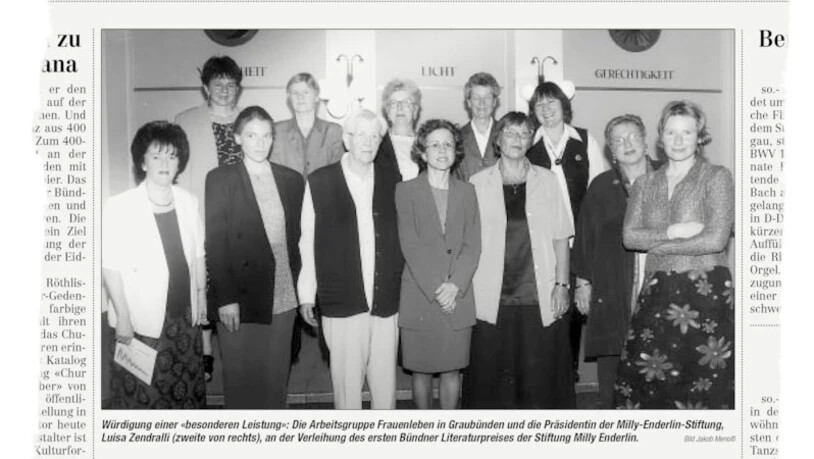 Der erste Bündner Literaturpreis aus dem Nachlass von Milly Enderlin ging 1999 an eine ganze Autorinnengruppe .