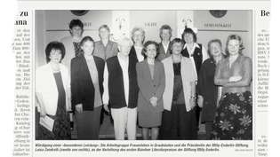 Der erste Bündner Literaturpreis aus dem Nachlass von Milly Enderlin ging 1999 an eine ganze Autorinnengruppe .